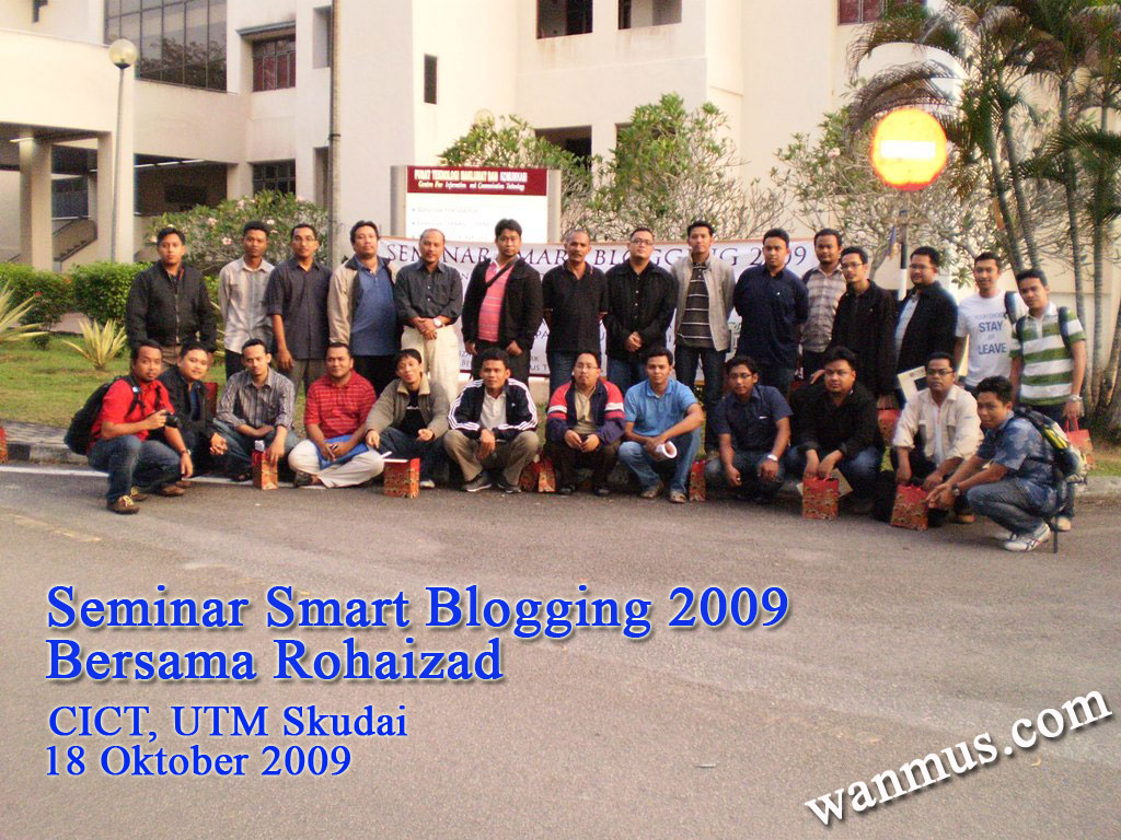 seminar-blog-2009-rohaizad-wanmus